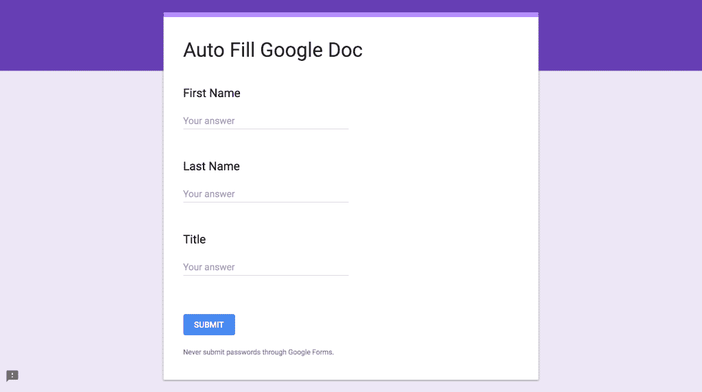 basic google form that will auto fill a google doc